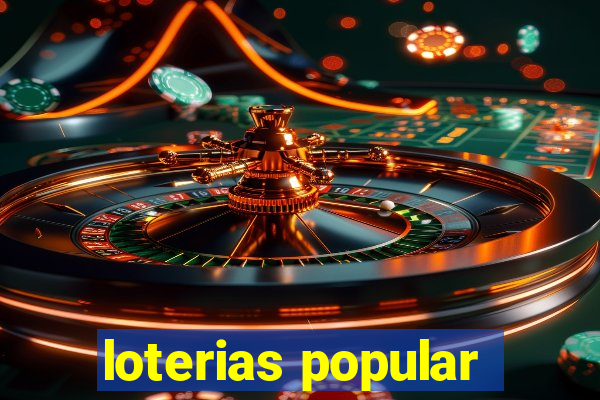 loterias popular